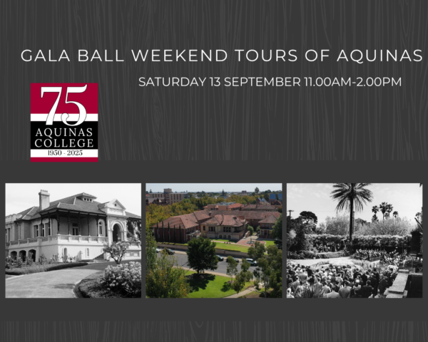 Tours of Aquinas, Saturday 13 September           